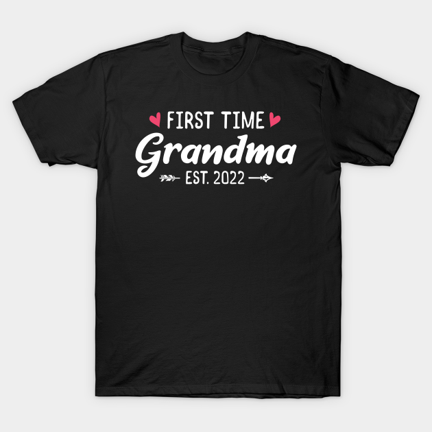 First time grandma 2022 grandma to be announcement  grandma to be  t First time grandma 2022 grandma to be announcement  grandma to be  t